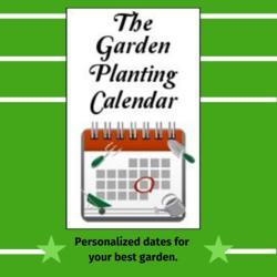 See your planting calendar
